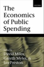 The Economics of Public Spending - Miles, David / Preston, Ian (eds.)