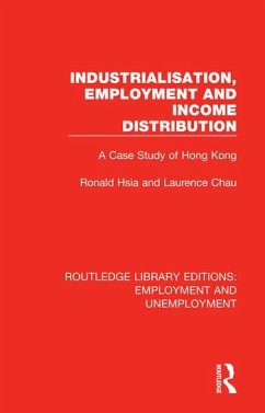 Industrialisation, Employment and Income Distribution - Hsia, Ronald; Chau, Laurence