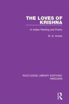 The Loves of Krishna - Archer, W G
