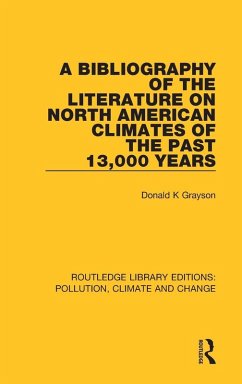 A Bibliography of the Literature on North American Climates of the Past 13,000 Years Cover A Bibliography of the Literature on North American Climates of the Past 13,000 Years