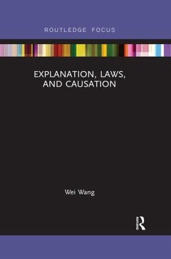 Explanation, Laws, and Causation - Wang, Wei