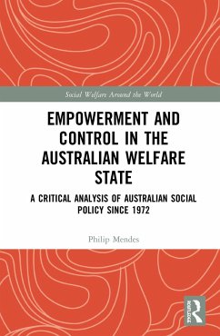 Empowerment and Control in the Australian Welfare State - Mendes, Philip