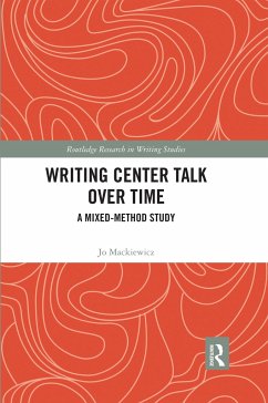 Writing Center Talk over Time - Mackiewicz, Jo