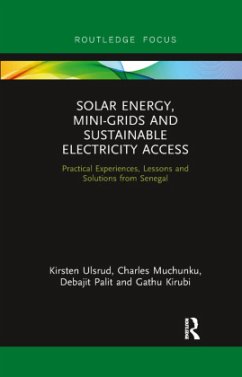 Solar Energy, Mini-grids and Sustainable Electricity Access - Ulsrud, Kirsten;Muchunku, Charles;Palit, Debajit