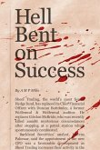 Hell Bent on Success