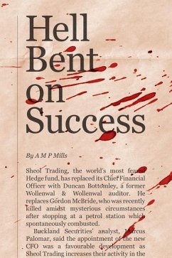 Hell Bent on Success - Mills, A M P