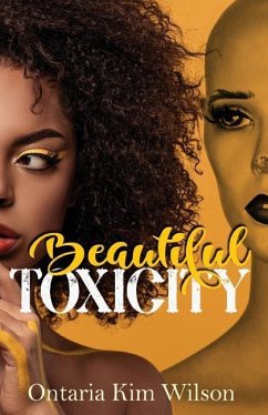 Beautiful Toxicity - Wilson, Ontaria Kim