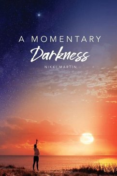 A Momentary Darkness - Martin, Nikki