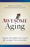 Awesome Aging Awesome Aging