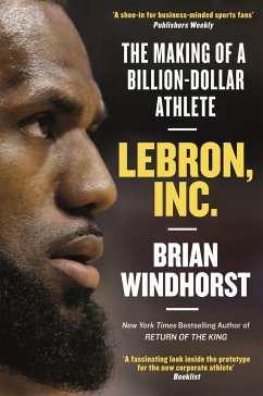 LeBron, Inc. - Windhorst, Brian