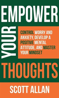 Empower Your Thoughts - Allan, Scott