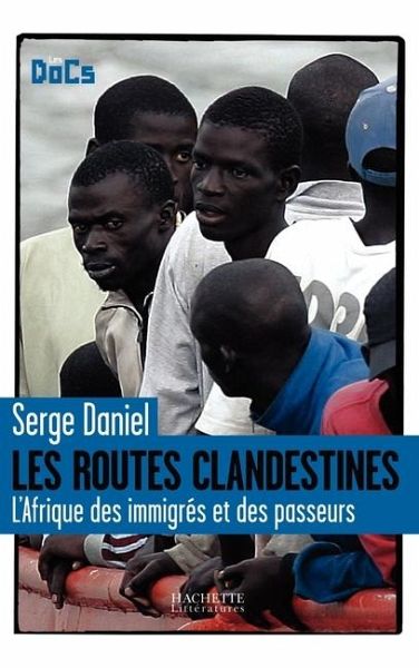 Les routes clandestines. Les routes clandestines.