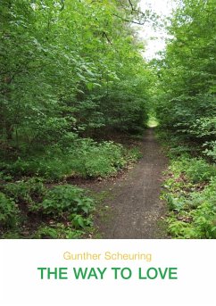 THE WAY TO LOVE (eBook, ePUB) - Scheuring, Gunther
