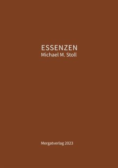 ESSENZEN VII (eBook, ePUB) - Stoll, Michael M.