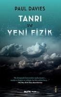 Tanri ve Yeni Fizik - Davies, Paul