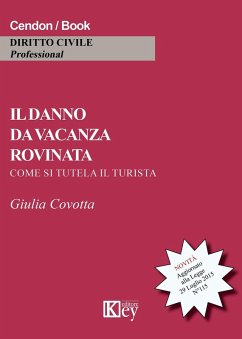 Cover Il danno da vacanza rovinata. Come si tutela il turista