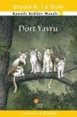 Kanatli Kediler Masali 1 - Dört Yavru Kanatli Kediler Masali 1 - Dört Yavru