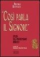 «Così parla il Signore». Studi sul profetismo biblico