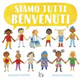 Siamo tutti benvenuti Siamo tutti benvenuti