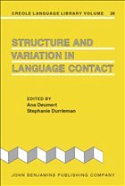 Structure and Variation in Language Contact - Deumert, Ana / Durrleman, Stephanie (eds.)