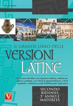 Il grande libro delle versioni latine. Testo latino a fronte. Per il secondo biennio, 5° anno e maturità Cover Il grande libro delle versioni latine. Testo latino a fronte. Per il secondo biennio, 5° anno e maturità
