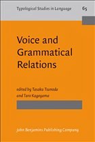 Voice and Grammatical Relations - Tsunoda, Tasaku / Kageyama, Taro (eds.)