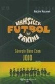 Vahsiler Futbol Takimi 11