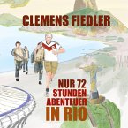 Nur 72 Stunden - Abenteuer in Rio (MP3-Download)