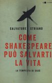 Come Shakespeare può salvarti la vita. La tempesta di Sasà Come Shakespeare può salvarti la vita. La tempesta di Sasà