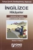 Ingilizce Hikayeler - Londrada Bir Sabah Derece 2 Ingilizce Hikayeler - Londrada Bir Sabah Derece 2