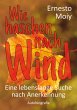 Wie haschen nach Wind - Bild 1