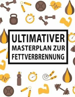 Ultimativer Masterplan für Fettverbrennung (eBook, ePUB) - Stelzen, Constanze