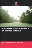 Florestas Comunitárias e Dinâmica Interna