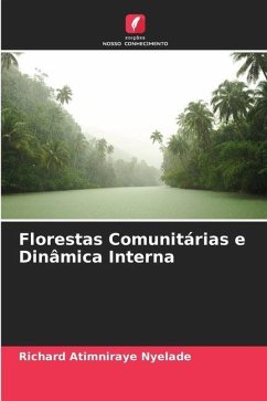 Florestas Comunitárias e Dinâmica Interna - Atimniraye Nyelade, Richard