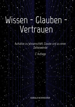 Wissen - Glauben - Vertrauen (eBook, ePUB) - Schneider, Gerald