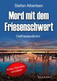 Mord mit dem Friesenschwert. Ostfrieslandkrimi (eBook, ePUB)