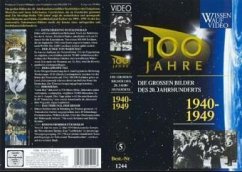 1940-1949, 1 Videocassette / 100 Jahre, 10 Videocassetten 5