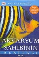 Akvaryum Sahibinin El Kitabi - Sandford, Gina