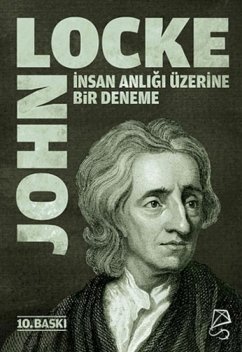 Insan Anligi Üzerine Bir Deneme - Locke, John