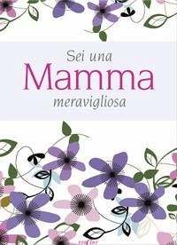 Sei una mamma meravigliosa Cover Sei una mamma meravigliosa