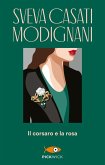 Il corsaro e la rosa Il corsaro e la rosa