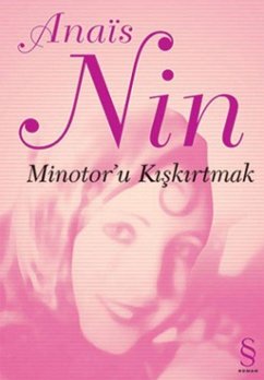 Minotoru Kiskirtmak - Nin, Anais