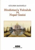 Hindistana Yolculuk ve Nepal Gezisi Hindistana Yolculuk ve Nepal Gezisi