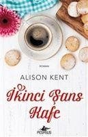 Ikinci Sans Kafe - Kent, Alison