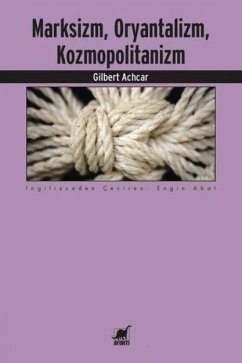 Cover Marksizm, Oryantalizm Kozmopolitanizm