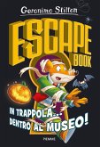 In trappola... dentro al museo! Escape book In trappola... dentro al museo! Escape book
