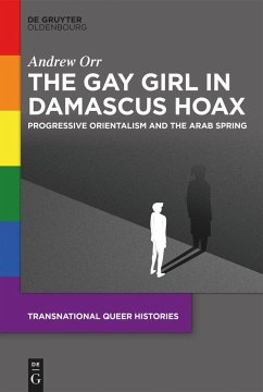 The Gay Girl in Damascus Hoax - Orr, Andrew