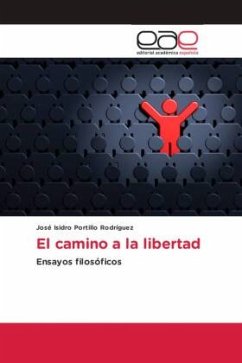 El camino a la libertad - Portillo Rodríguez, José Isidro