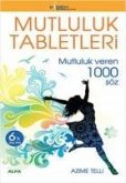 Mutluluk Tabletleri