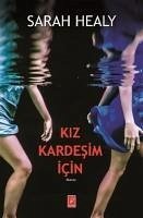 Kiz Kardesim Icin - Healy, Sarah